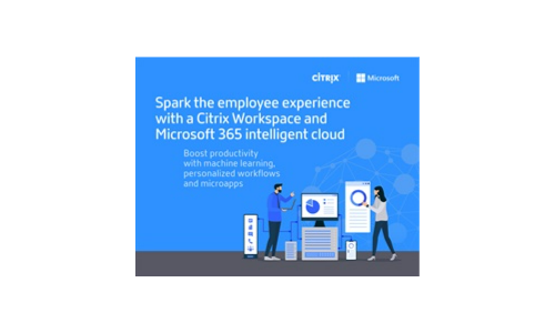 Citrix WorkspaceとMicrosoft365インテリジェントクラウドで従業員の体験をスパークする