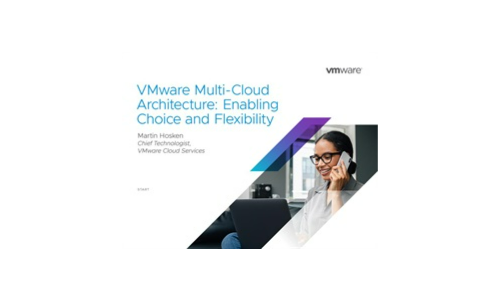 VMware Multi -Cloudアーキテクチャ - 選択と柔軟性を有効にします